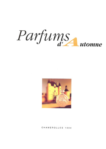 Catalogue Parfum d'Automne Château de  Chamerolles 1994